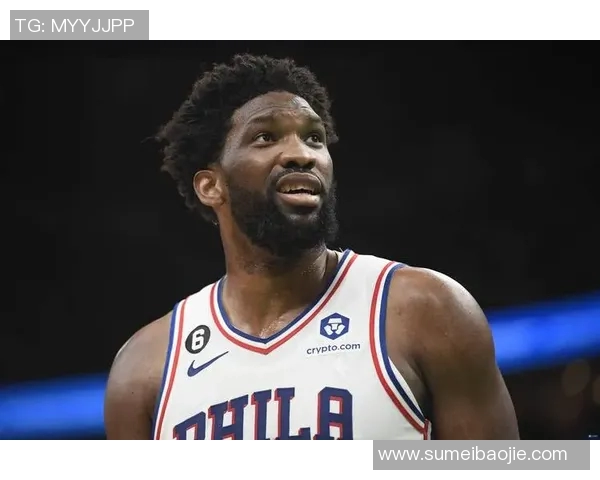 纳斯：恩比德今日将受上场时间限制 他能恢复到当前状态实属不易